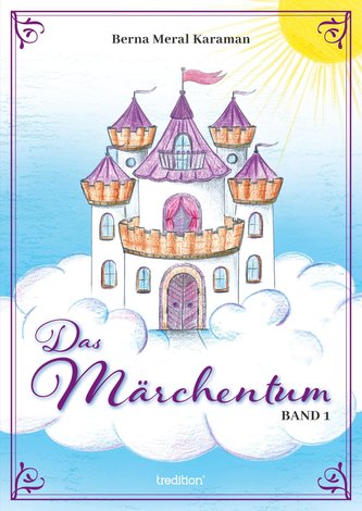 Das Märchentum Band I