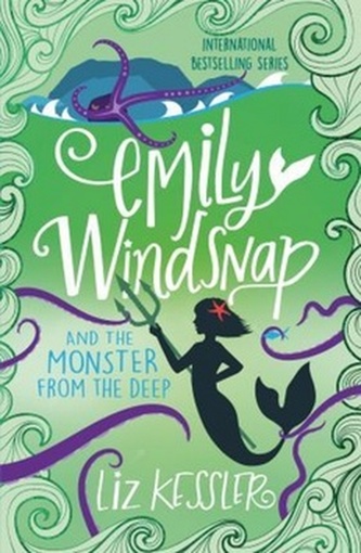 Emily Windsnap and the Monster from the Deep Emily Windsnap and the Monster from the Deep