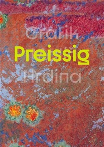Vojtěch Preissig -  Grafik Malíř Hrdina