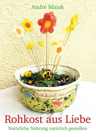 Rohkost aus Liebe