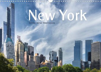New York - Bilder einer Metropole (Wandkalender 2022 DIN A3 quer)