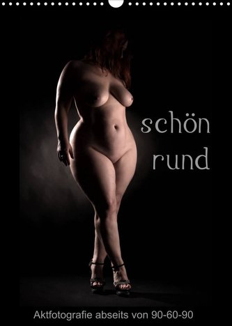 schön rund (Wandkalender 2022 DIN A3 hoch)