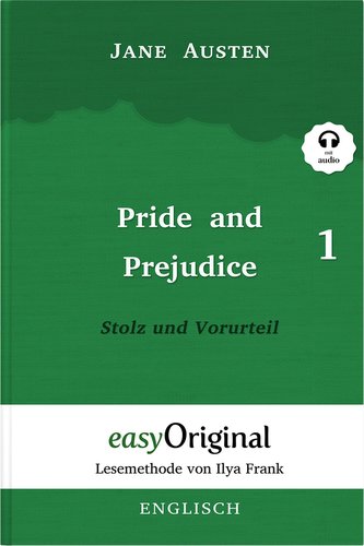 Pride and Prejudice / Stolz und Vorurteil - Teil 1 (mit kostenlosem Audio-Download-Link)