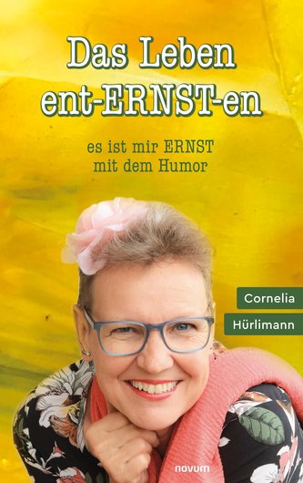 Das Leben ent-ERNST-en