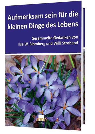 Aufmerksam sein für die kleinen Dinge des Lebens