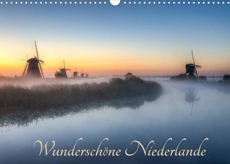 Wunderschöne Niederlande (Wandkalender 2022 DIN A3 quer)