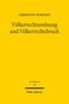 Völkerrechtsordnung und Völkerrechtsbruch