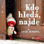 Kdo hledá, najde