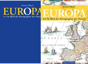 Europa. Im Blick bedeutender Kartographen der frühen Zeit