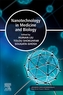 Nanotechnology in Medicine and Biology
