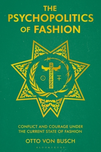 The Psychopolitics of Fashion