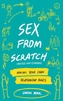 Sex From Scratch