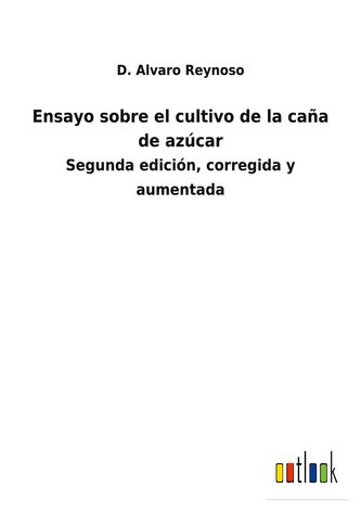 Ensayo sobre el cultivo de la caña de azúcar