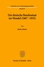 Der deutsche Bundesstaat im Wandel (1867-1933).