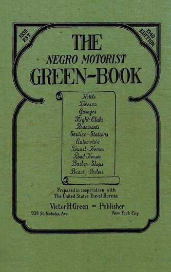 The Negro Motorist Green-Book