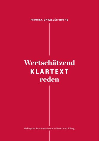 Wertschätzend Klartext reden