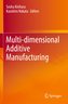 Multi-dimensional Additive Manufacturing