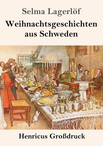 Weihnachtsgeschichten aus Schweden (Großdruck)