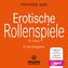 Erotische Rollenspiele für Paare | Erotischer Ratgeber MP3CD