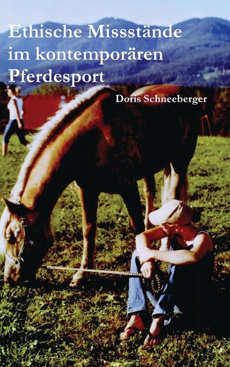 Ethische Missstände im kontemporären Pferdesport