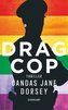 Drag Cop