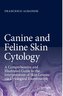 Canine and Feline Skin Cytology