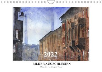 Bilder aus Schlesien (Wandkalender 2022 DIN A4 quer)