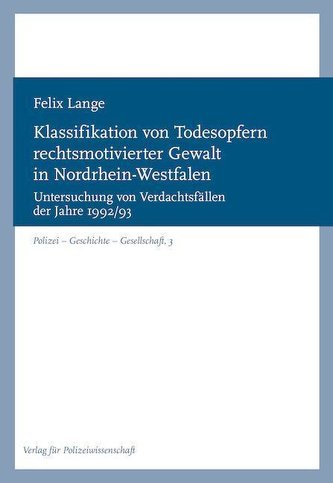 Klassifikation von Todesopfern rechtsmotivierter Gewalt in Nordrhein-Westfalen
