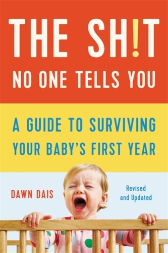 The Sh!t No One Tells You (Revised)