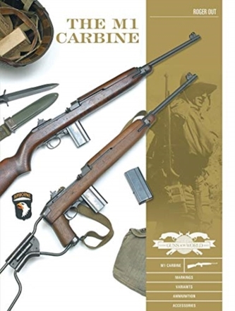 M1 Carbine: Variants, Markings, Ammunition, Accessories