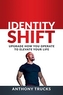 Identity Shift