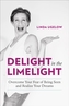 Delight in the Limelight