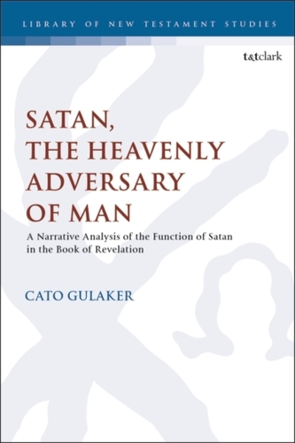 Satan, the Heavenly Adversary of Man