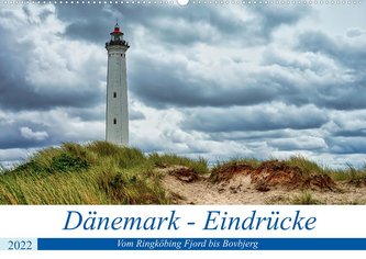 Dänemark - Eindrücke Vom Ringköbing Fjord bis Bovbjerg (Wandkalender 2022 DIN A2 quer)