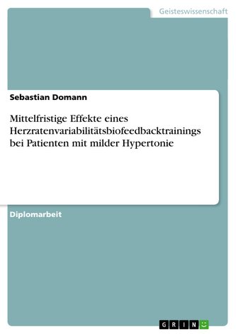 Mittelfristige Effekte eines Herzratenvariabilitätsbiofeedbacktrainings bei Patienten mit milder Hypertonie