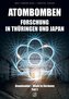 Atombombenforschung in Thüringen und Japan