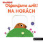MiniPEDIE - Objevujeme svět! Na horách