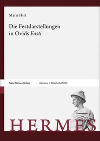 Die Festdarstellungen in Ovids "Fasti"
