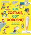 Kim zostanę, gdy dorosnę. Kakadu