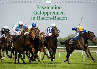 Faszination Galopprennen in Baden-Baden (Wandkalender 2022 DIN A4 quer)