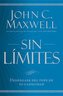 Sin Límites: Libere El M¿ximo de Su Capacidad