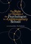 The Role and Tasks of the Psychologist in a Contemporary School