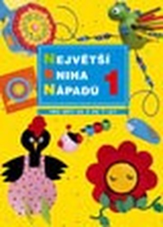 Největší kniha nápadů pro děti 1