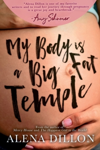 My Body Is A Big Fat Temple