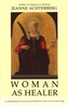 Woman As Healer