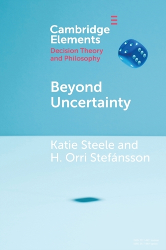 Beyond Uncertainty