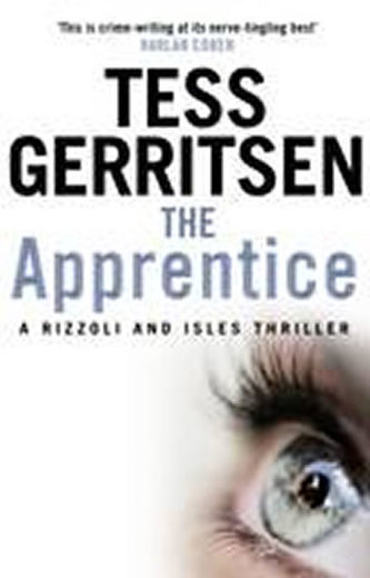 The Apprentice : (Rizzoli & Isles series 2)