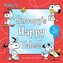 Snoopy's Happy Tales!: Snoopy Goes to School; Snoopy Takes Off!; Shoot for the Moon, Snoopy!; A Best Friend for Snoopy; Woodstoc