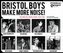 Bristol Boys Make More Noise