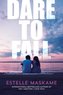 Dare to Fall